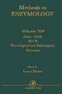 Nitric Oxide, Part B: Physiological and Pathological Processes di Lester Ed Packer, Helmut Sies edito da ACADEMIC PR INC