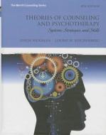 Theories of Counseling and Psychotherapy di Linda W. Seligman, Lourie W. Reichenberg edito da Pearson Education (US)