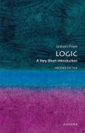 Logic: A Very Short Introduction di Graham Priest edito da Oxford University Press