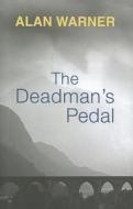 The Deadman's Pedal di Alan Warner edito da Vintage