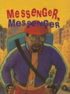 Messenger, Messenger di Robert Burleigh edito da SCOTT FORESMAN