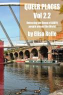 Queer Places, Volume 2.2 (B and W) di Elisa Rolle edito da Blurb