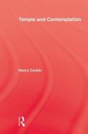 Temple & Contemplation di Henry Corbin edito da Taylor & Francis Ltd
