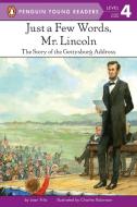 Just a Few Words, Mr. Lincoln di Jean Fritz edito da GROSSET DUNLAP