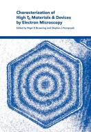 Characterization of High Tc Materials and Devices by Electron Microscopy edito da Cambridge University Press