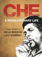 Che Guevara di Jon Lee Anderson edito da Faber & Faber