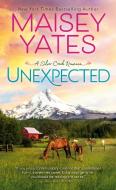 Unexpected di Maisey Yates edito da BERKLEY BOOKS