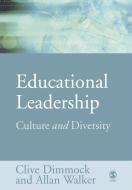 Educational Leadership di Clive Dimmock, Allan Walker edito da Sage Publications UK