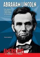 Abraham Lincoln: This Nation Shall Have a New Birth of Freedom di Karen Judson edito da Enslow Publishers