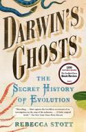 Darwin's Ghosts: The Secret History of Evolution di Rebecca Stott edito da SPIEGEL & GRAU