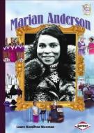Marian Anderson di Jane Sutcliffe edito da Lerner Publications