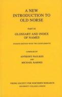 A New Introduction to Old Norse di Anthony Faulkes, Michael Barnes edito da Viking Society for Northern Research
