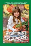 The Best of Veggies & Co. di Paizo Publishing, Paizo Staff, Mary Bernt edito da Veggies & Company