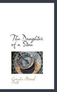 The Daughter Of A Stoic di Cornelia Atwood Pratt edito da Bibliolife