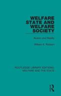 Welfare State And Welfare Society di William Alexander Robson edito da Taylor & Francis Ltd