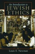 Introduction to Jewish Ethics di Louis Newman edito da Taylor & Francis Ltd