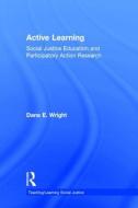 Active Learning di Dana E. (Connecticut College Wright edito da Taylor & Francis Ltd