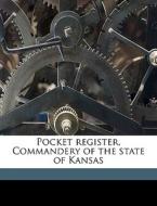 Pocket Register, Commandery Of The State edito da Nabu Press