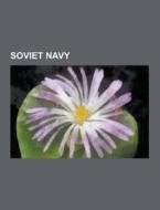 Soviet Navy di Source Wikipedia edito da University-press.org