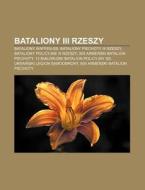 Bataliony Iii Rzeszy: Bataliony Waffen-s di R. D. O. Wikipedia edito da Books LLC, Wiki Series