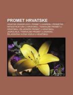 Promet Hrvatske: Hrvatski Zrakoplovci, P di Izvor Wikipedia edito da Books LLC, Wiki Series