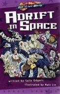 Space Sports: Adrift in Space -Graphic: Out of This World di Sally Odgers edito da MacMillan Education Australia