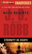 Eternity in Death di J. D. Robb, Nora Roberts edito da Brilliance Corporation