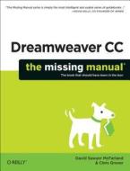 Dreamweaver Cc: The Missing Manual di David Sawyer Mcfarland edito da O\'reilly Media, Inc, Usa