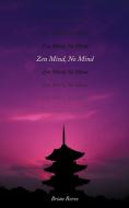Zen Mind, No Mind di Brian Reeve edito da AuthorHouse UK