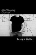 The Masculinity Conspiracy di Joseph Gelfer edito da Createspace