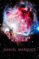 Zen & the Perception of Happiness di Daniel Marques edito da Createspace