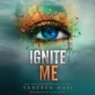 Ignite Me di Tahereh Mafi edito da Blackstone Audiobooks