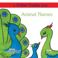A Critter Codex Book di Critter edito da Xlibris