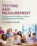 Testing And Measurement edito da Cognella, Inc