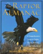 The Raptor Almanac di Scott Weidensaul edito da Rowman & Littlefield