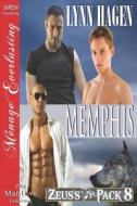 Memphis [Zeus's Pack 8] (Siren Publishing Menage Everlasting Manlove) di Lynn Hagen edito da SIREN PUB