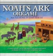 Noah's Ark Origami di Seth Friedman edito da Thunder Bay Press
