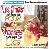 Monkeys Get Rid of Lice - Les Singes Eliminent Les Poux di Regi Belton edito da LIGHTNING SOURCE INC