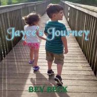 Jayce's Journey di Bev Beck edito da TotalRecall Press