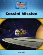 Cassini Mission di Marty Gitlin edito da TRIPLE 3C INC