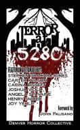 Terror at 5280' di Carter Wilson, Stephen Graham Jones edito da LIGHTNING SOURCE INC