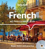 Lonely Planet French Phrasebook And Cd di Lonely Planet edito da Lonely Planet Global Limited