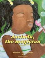 JACINDA, THE MAGICIAN di JENNIFE PRICE DAVIS edito da LIGHTNING SOURCE UK LTD