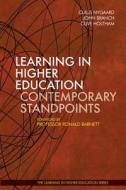 Learning in Higher Education: Contemporary Standpoints di Claus Nygaard edito da Libri Publishing Ltd