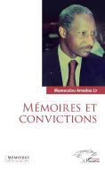 Mémoires et convictions di Mamoudou Amadou Ly edito da Editions L'Harmattan