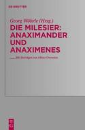 Anaximander Und Anaximenes edito da Walter de Gruyter