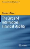 The Euro and International Financial Stability di Efthymios Tsionas edito da Springer-Verlag GmbH