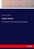 Walter Martin di Richard H. Wilmer edito da hansebooks