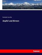 Aepfel und Birnen di Rudolph Goethe edito da hansebooks