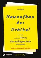 2. Auflage 2. Band von Neuaufbau der Urbibel di Johannes Greber, Martin Luther edito da tredition